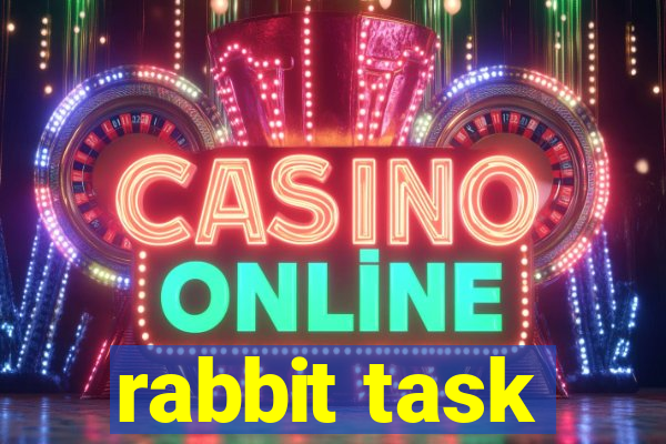 rabbit task