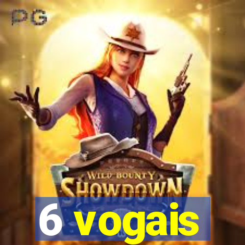 6 vogais