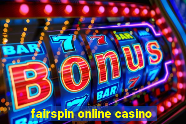 fairspin online casino