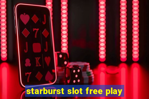 starburst slot free play