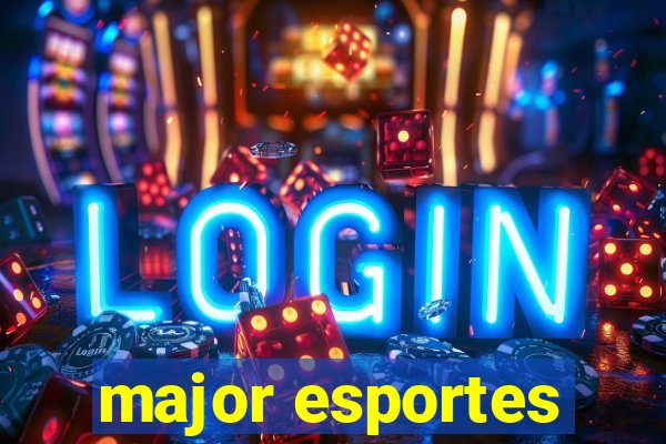 major esportes