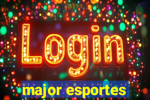 major esportes