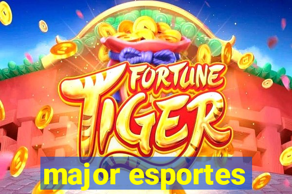 major esportes