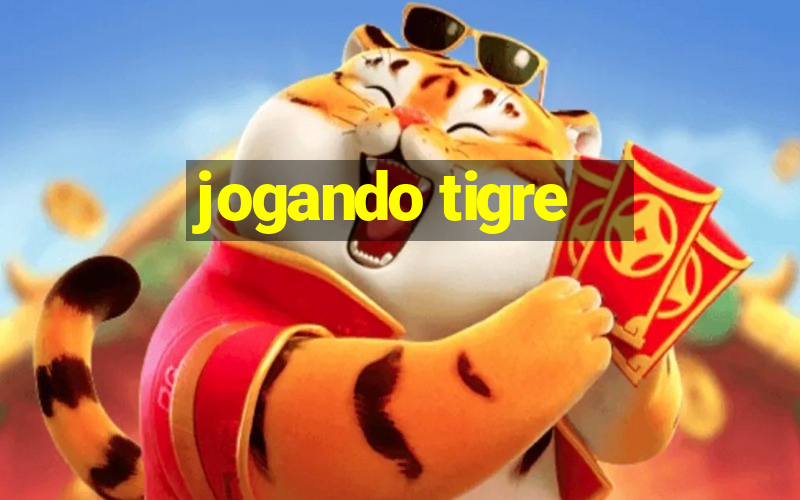 jogando tigre