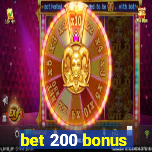 bet 200 bonus