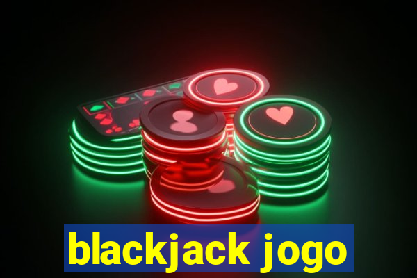 blackjack jogo