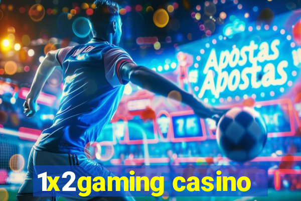 1x2gaming casino