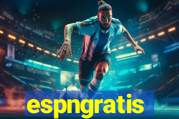 espngratis