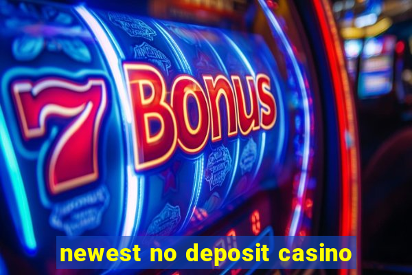 newest no deposit casino