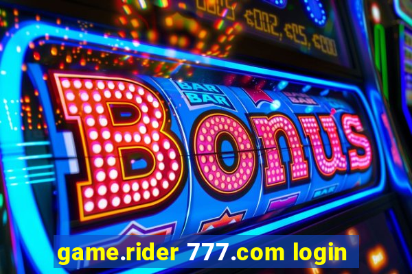 game.rider 777.com login