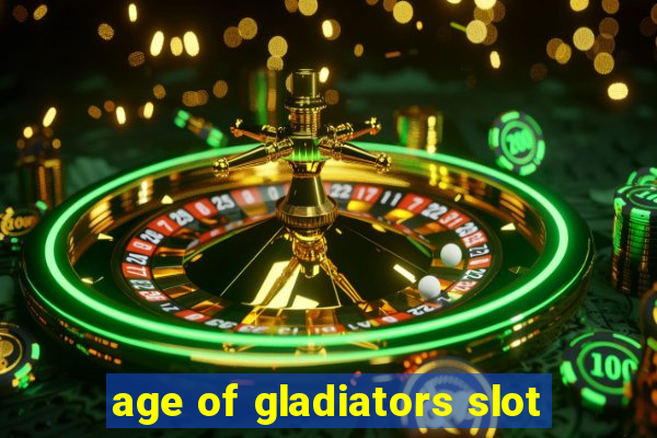 age of gladiators slot