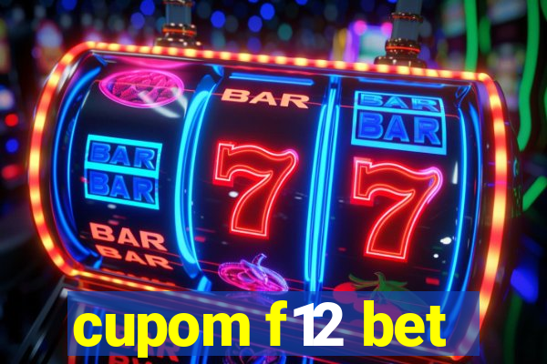 cupom f12 bet