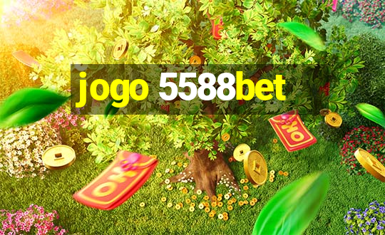 jogo 5588bet