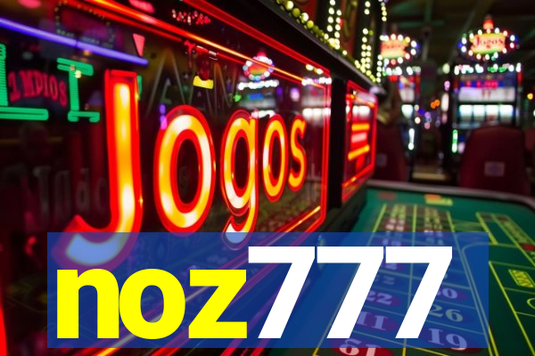 noz777