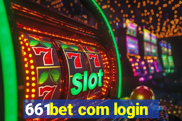 661bet com login