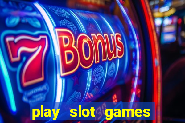 play slot games for free