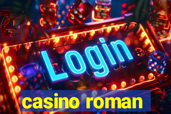 casino roman