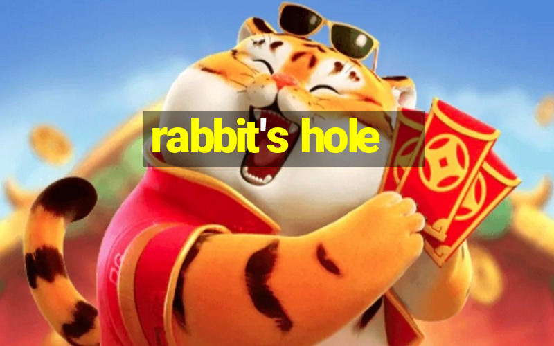 rabbit's hole