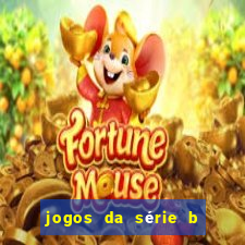 jogos da série b onde assistir