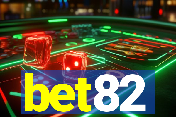 bet82