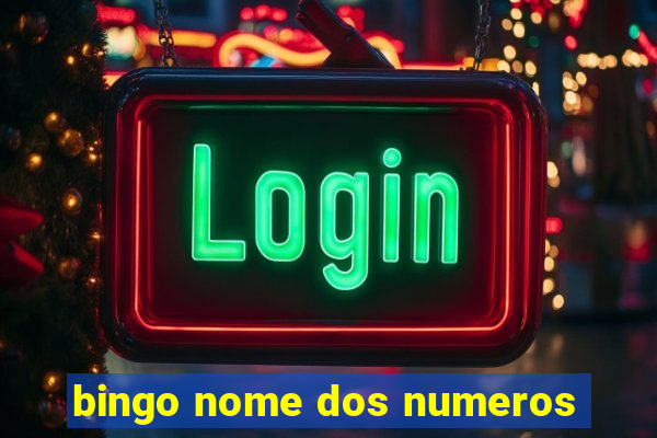 bingo nome dos numeros