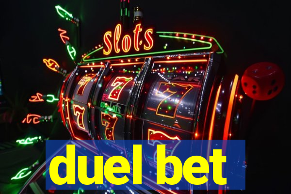 duel bet