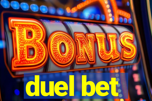 duel bet