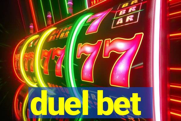 duel bet