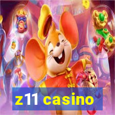 z11 casino