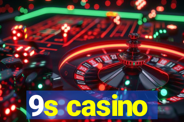 9s casino