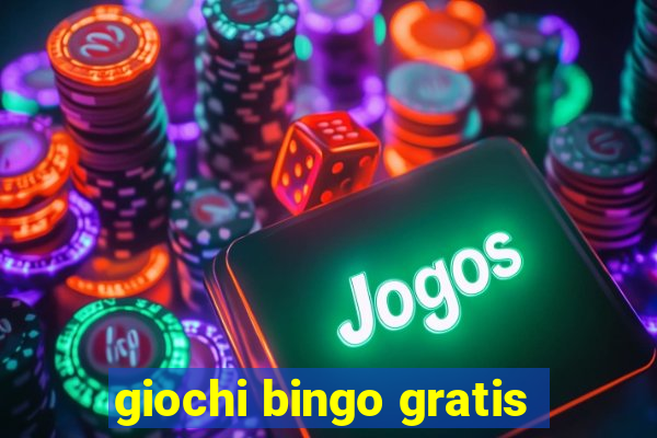 giochi bingo gratis