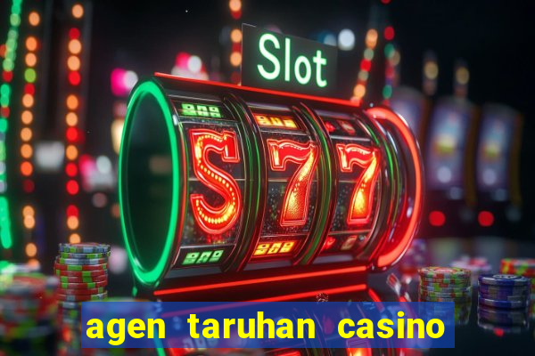 agen taruhan casino roulette online