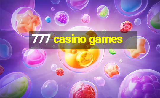 777 casino games