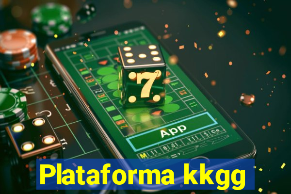 Plataforma kkgg