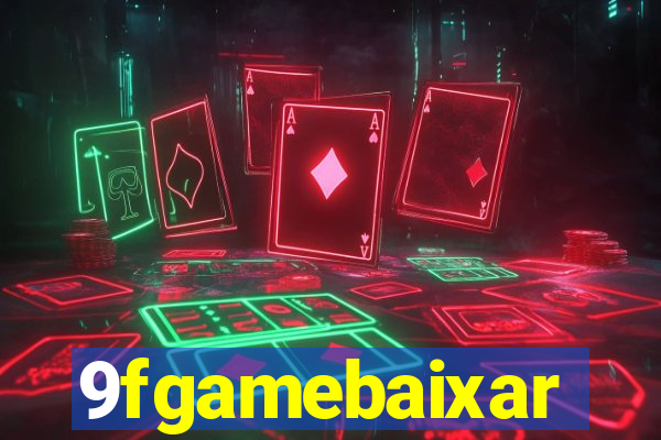 9fgamebaixar