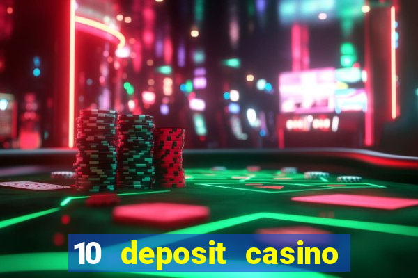 10 deposit casino not on gamstop