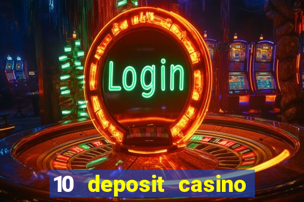 10 deposit casino not on gamstop