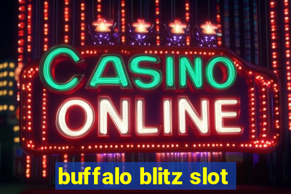 buffalo blitz slot