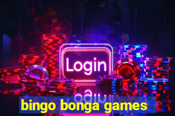 bingo bonga games