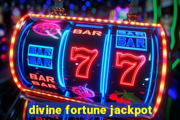 divine fortune jackpot