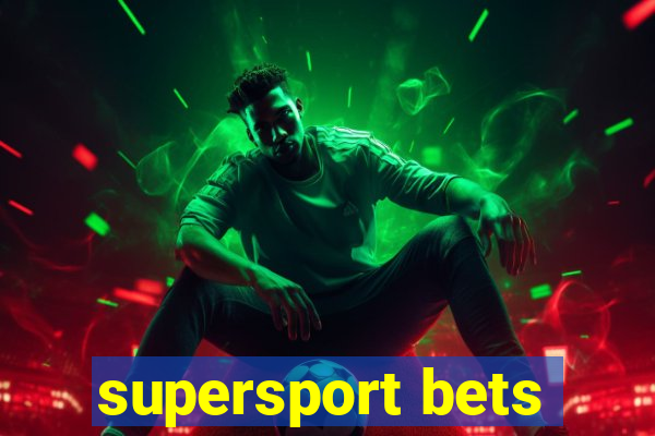 supersport bets