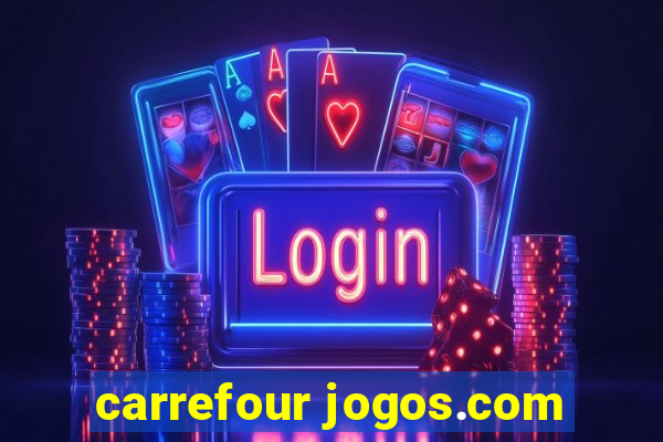 carrefour jogos.com