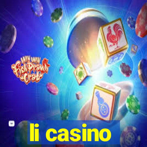 li casino