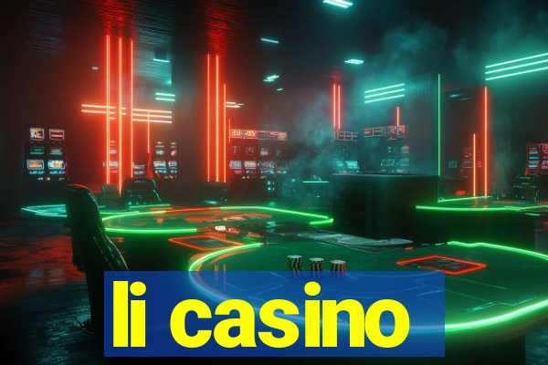 li casino