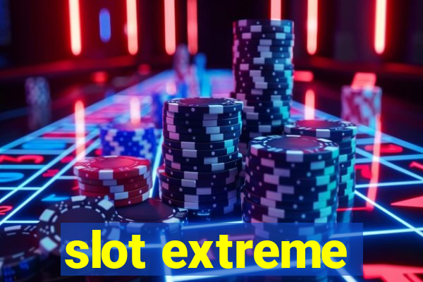 slot extreme