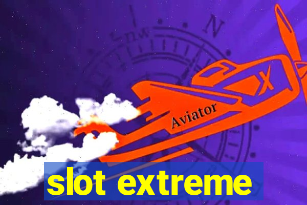 slot extreme