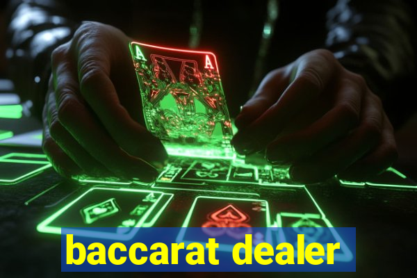 baccarat dealer