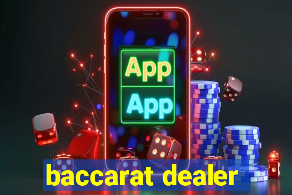 baccarat dealer