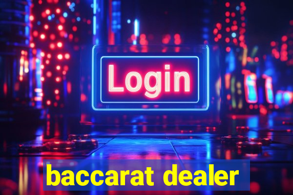 baccarat dealer