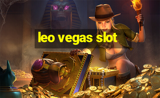 leo vegas slot